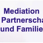 Mediation  in Partnerschaft  und Familie